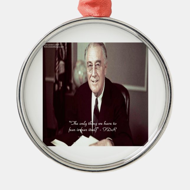 FDR & Nothing To Fear Quote Metal Tree Decoration (Front)