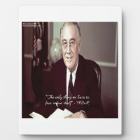 FDR & Nothing To Fear Quote