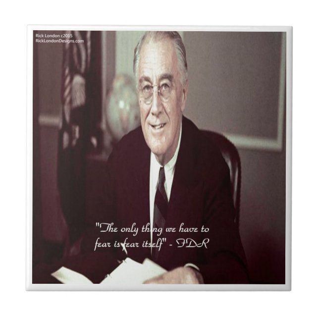 FDR & Nothing To Fear Quote Tile (Front)