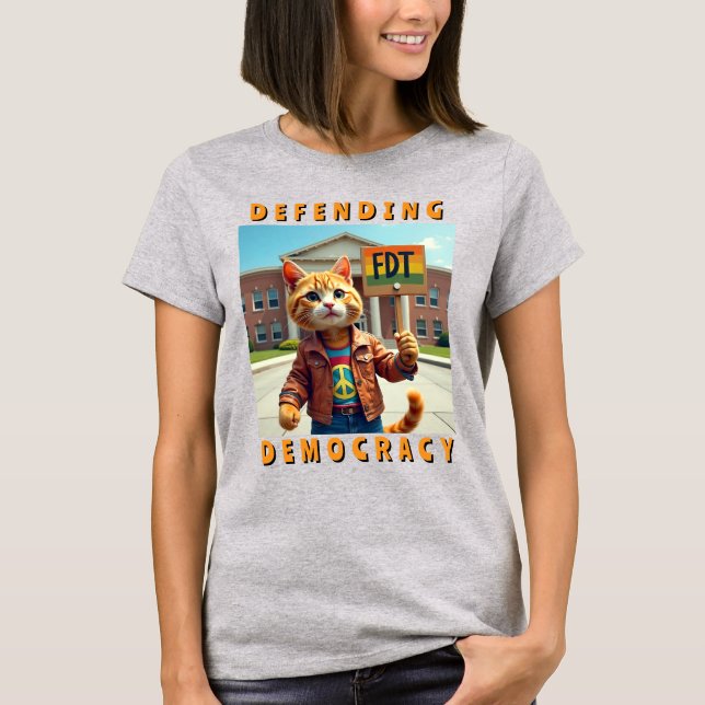 FDT Defending Democracy POLITICAL T-Shirt (Front)