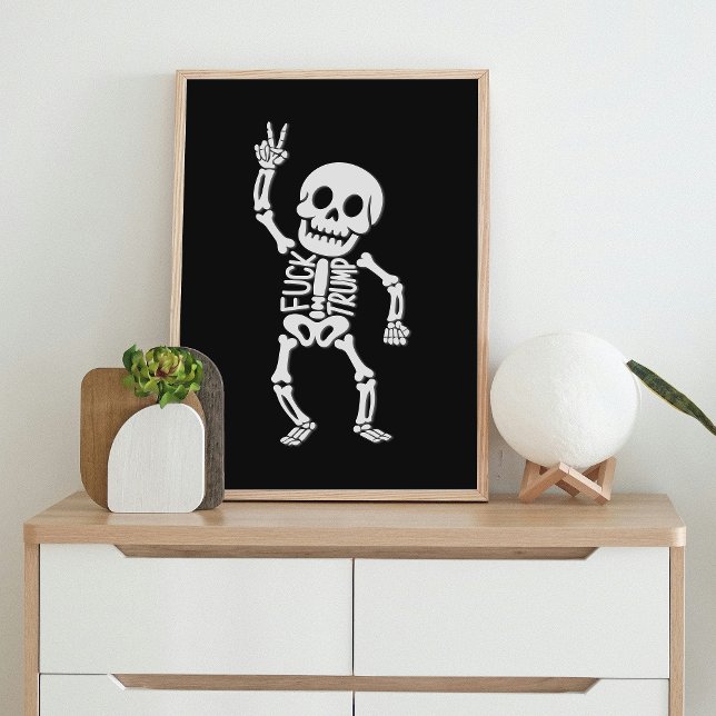 FDT Trump Funny Anti Trump Skeleton Poster (Creator Uploaded)