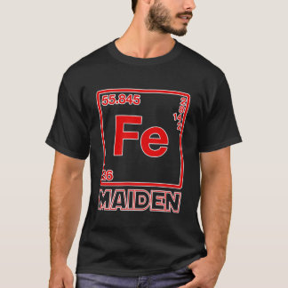 Fe Maiden Iron Element Fe Parody T-Shirt