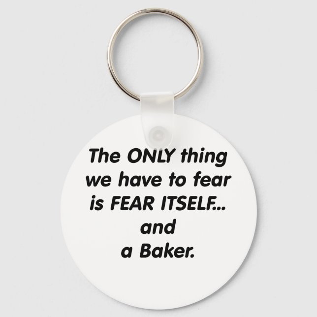 Fear baker key ring (Front)
