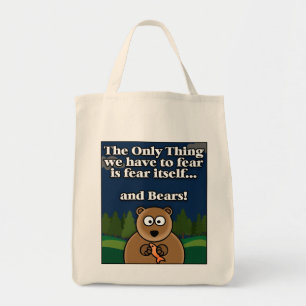 Fear Bears Tote Bag