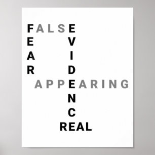 Fear False Evidence Appearing Real Motivational Poster