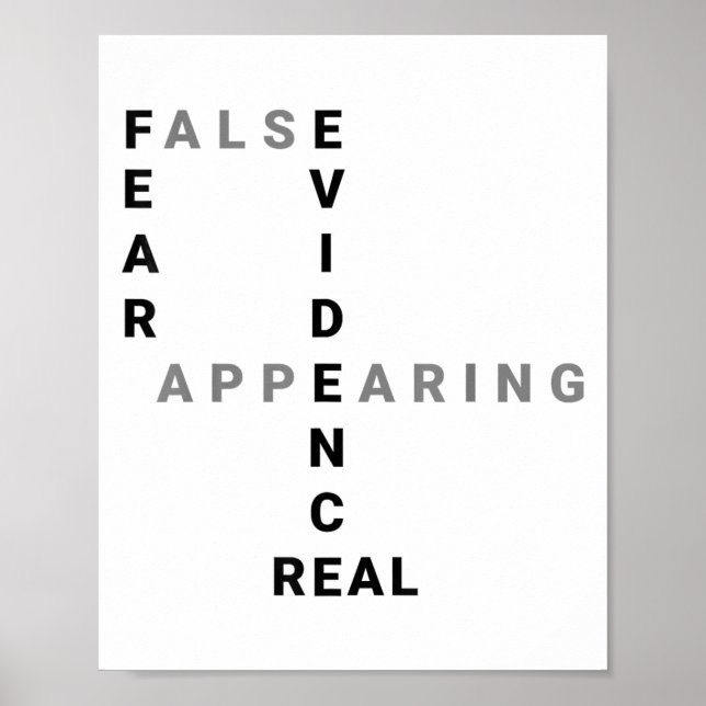 Fear False Evidence Appearing Real Motivational  Poster (Front)