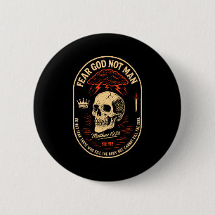 Fear God Not Mean Do Not Fear Those Kill The Body  6 Cm Round Badge