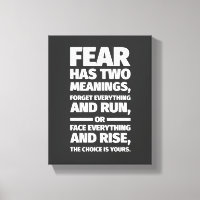 Fear Has Two Meanings Inspirational Quote Wall Art