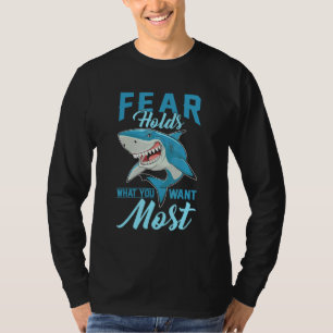 Fear Holds What You Want Most Spooky Halloween Sha T-Shirt