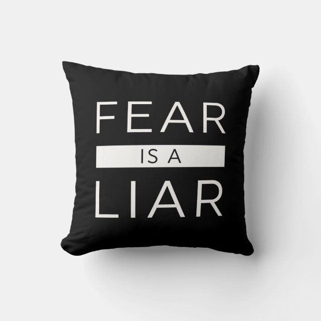 Fear Is A Liar Cushion (Front)