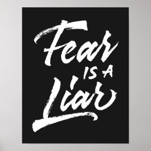 Fear is a liar poster