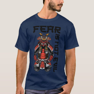 Fear Is Not Evil  Anime Ninjas  Katanas Samurais  T-Shirt