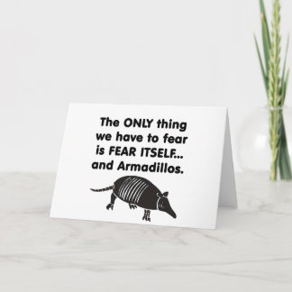 Fear it Itself Armdillos Card