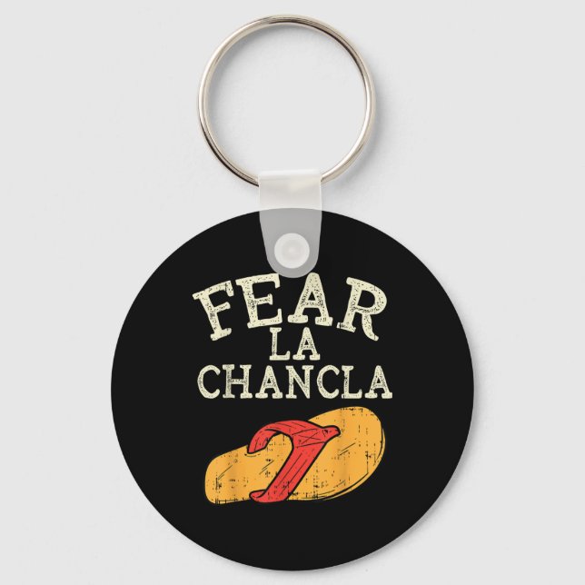 Fear La Chancla Funny Cinco De Mayo Spanish Mexica Key Ring (Front)