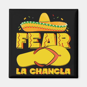 Fear La Chancla Funny Mexican Cinco De Mayo Magnet