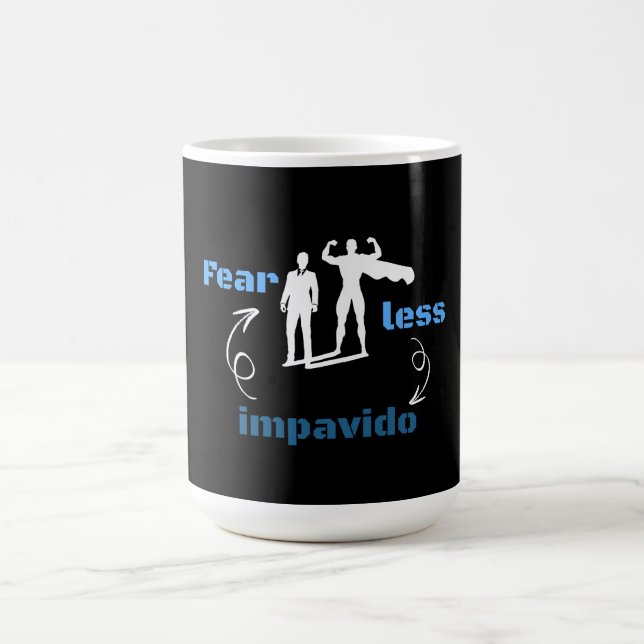 Fear Less-Be Brave Bilingual  Coffee Mug (Center)