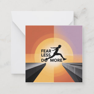 Fear Less, Do More Card