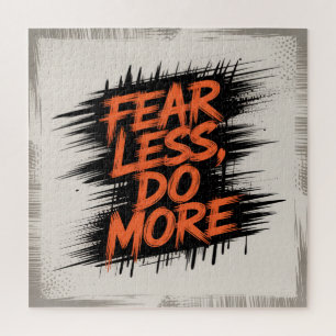 Fear Less, Do More Jigsaw Puzzle