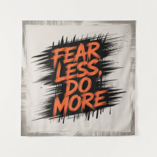 Fear Less, Do More Tapestry