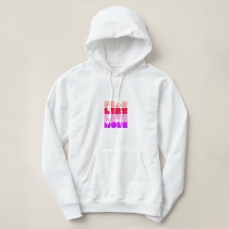 Fear Less Love More - Woman's Hoodie