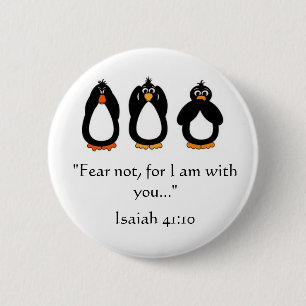 Fear Not ! 6 Cm Round Badge