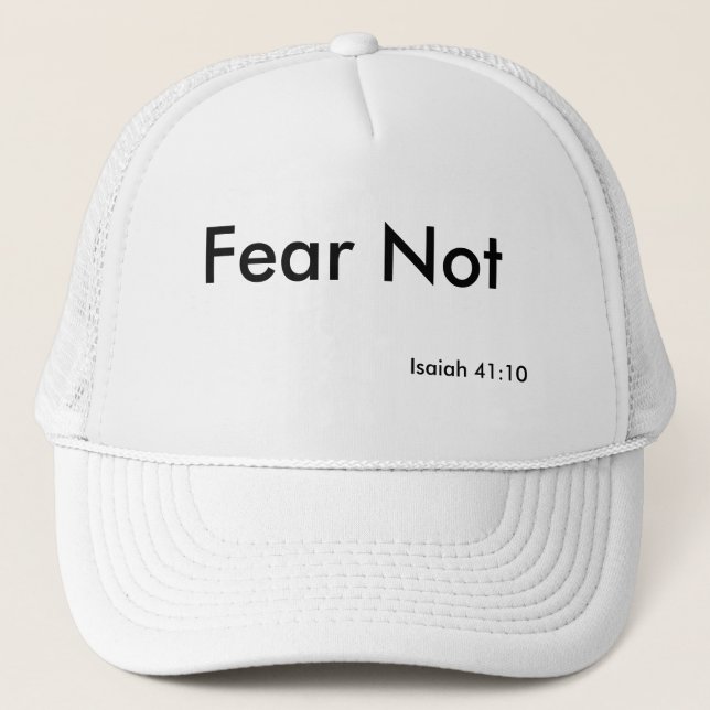 Fear Not Bible verse hat (Front)