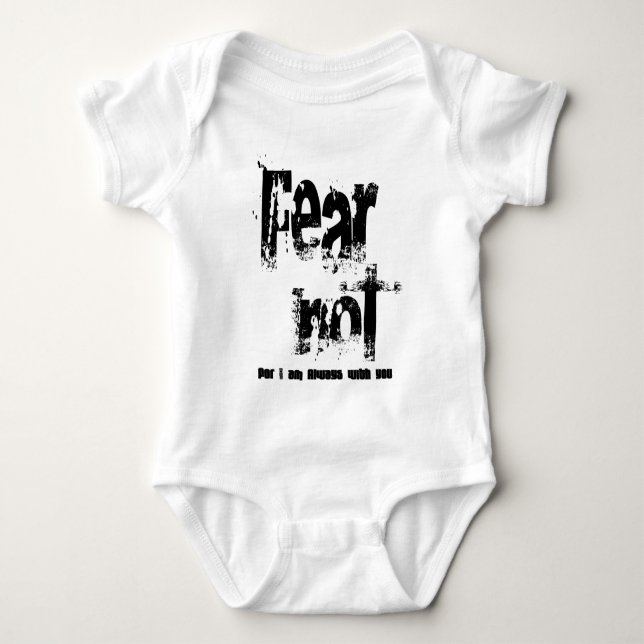 Fear Not Christian Baby Bodysuit (Front)