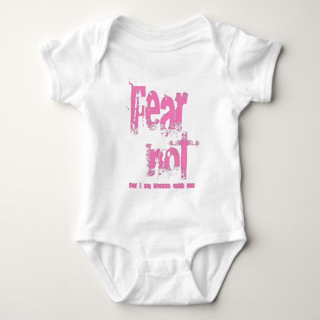 Fear Not Christian Pink Grunge Baby Bodysuit (Front)