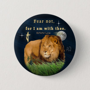 Fear Not for I am with thee 6 Cm Round Badge