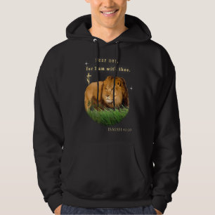 Fear Not for I am with thee Hoodie