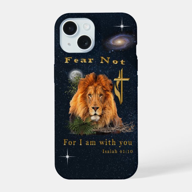 Fear Not for I am With thee iPhone 15 Case (Back)
