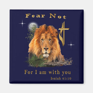 Fear Not for I am With thee Magnet