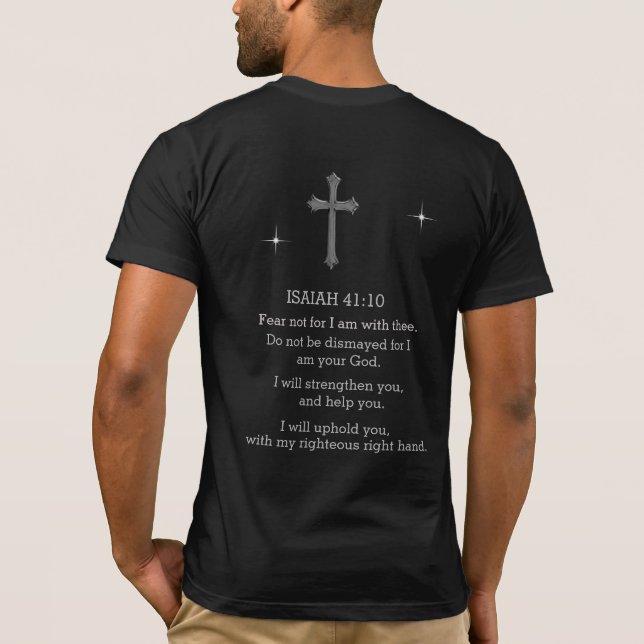 Fear not for I am with thee T-Shirt (Back)