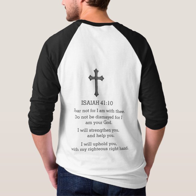 Fear not for I am with thee T-Shirt (Back)