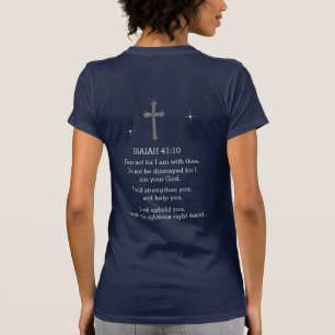 Fear not for I am with thee T-Shirt