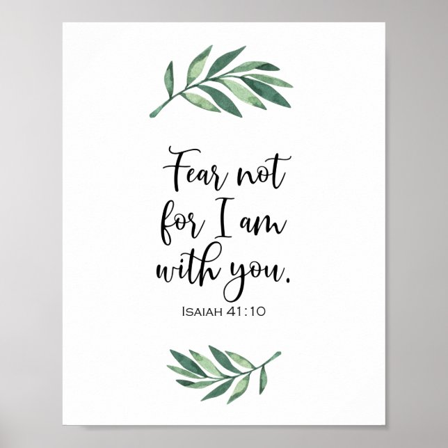 Fear not for I am with you from Isaiah 41:10 Poster (Front)