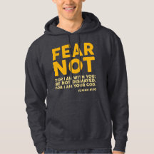 Fear not, for I am with you