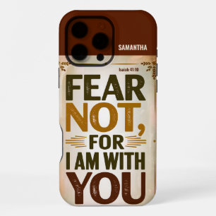 Fear Not for I Am with You Vintage Christian iPhone 16 Pro Max Case