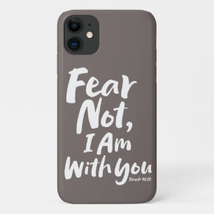 FEAR NOT, I AM with you Christian Faith God Jesus Case-Mate iPhone Case