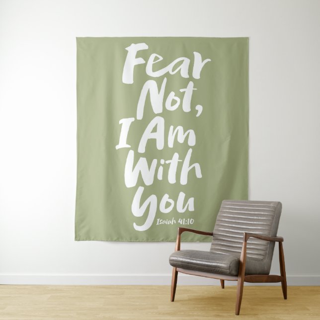 FEAR NOT, I AM with you  Christian Faith God Sage Tapestry (In Situ)