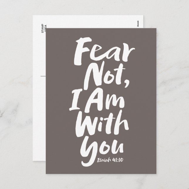 FEAR NOT, I AM with you Christian Faith  Isaiah 41 Holiday Postcard (Front/Back)