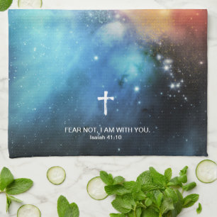 FEAR NOT, I AM with you Jesus God Isaiah 41:10     Tea Towel