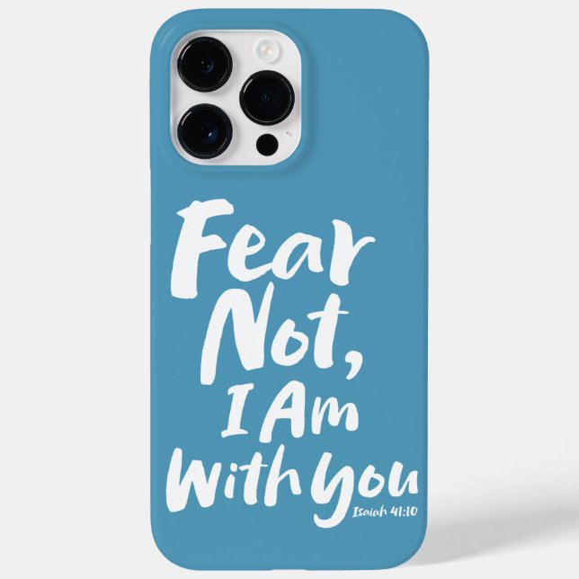 FEAR NOT, I AM with you - Religious Hope God Jesus Case-Mate iPhone Case (Back)