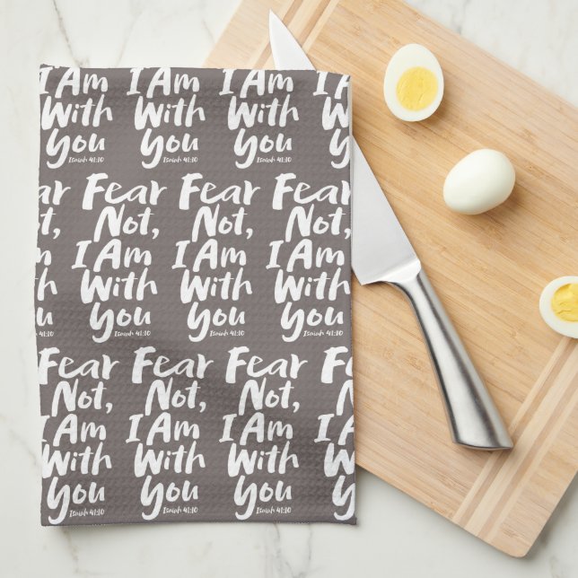 FEAR NOT, I AM with you Religious - Isaiah 41:10 Tea Towel (Quarter Fold)