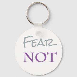 Fear Not Keychain