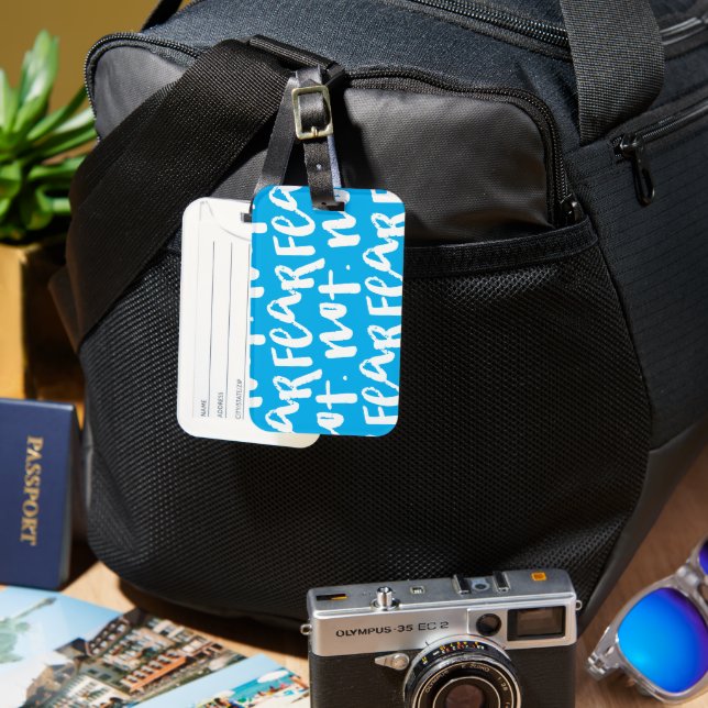 Fear not luggage tag (Front & Back)