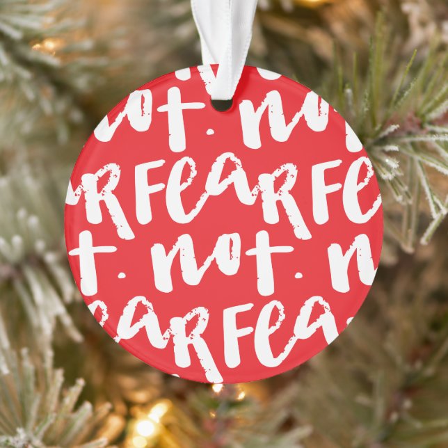 Fear not ornament (Tree)