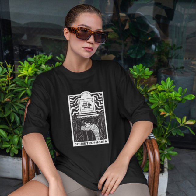 Fear Of Cemeteries T-Shirt (Creator Uploaded)