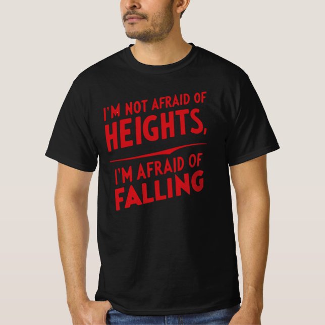 Fear of Falling: A Typography Design T-Shirt (Front)