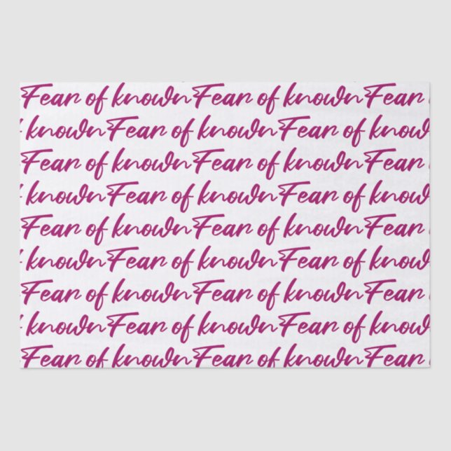 Fear of known tissue paper (Front)